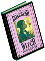 The Rosebush Witch